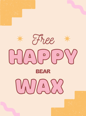 Free Sample happy wax bear!